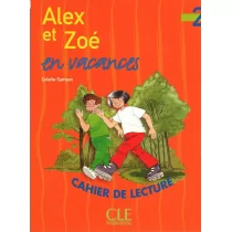 CLE International Alex et Zoe 2 Zeszyt lektur Alex et Zoe en vacances - Colette Samson - Książki do nauki języka francuskiego - miniaturka - grafika 1