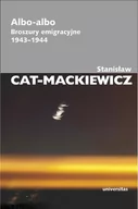 Historia świata - Albo-albo - Stanisław Cat-Mackiewicz - miniaturka - grafika 1