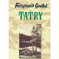 Felietony i reportaże - LTW Tatry - Ferdynand Goetel - miniaturka - grafika 1