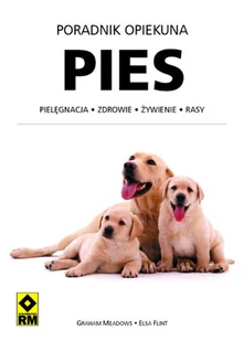 Pies. Poradnik opiekuna - Poradniki hobbystyczne - miniaturka - grafika 1