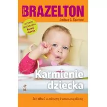 Karmienie dziecka - Brazelton Thomas B., Sparrow Joshua D. - Psychologia - miniaturka - grafika 2