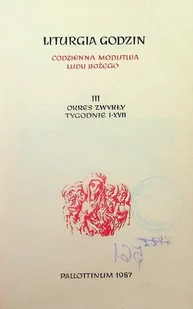 Liturgia godzin Codzienna modlitwa Ludu Bożego III - Religia i religioznawstwo - miniaturka - grafika 1