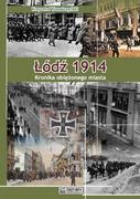 Historia Polski - Księży Młyn Kowalczyński Krzysztof R. Łódź 1914. Kronika oblężonego miasta - miniaturka - grafika 1