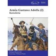 Historia świata - Armia Gustawa Adolfa 2) Kawaleria Richard Brzezinski - miniaturka - grafika 1