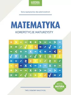 Matematyka. Korepetycje maturzysty - E-booki - lektury - miniaturka - grafika 1