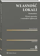 Prawo - Własność lokali. Komentarz. Wzory pozwów i wniosków sądowych [PRZEDSPRZEDAŻ] - miniaturka - grafika 1