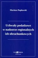 Finanse, księgowość, bankowość - Tax Press Uchwały podatkowe w nadzorze regionalnych izb obrachunkowych . - miniaturka - grafika 1