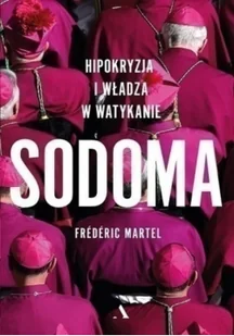 Sodoma. Hipokryzja i władza w Watykanie - Felietony i reportaże - miniaturka - grafika 2