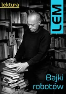 E-booki - lektury - Bajki robotów - miniaturka - grafika 1