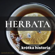 Audiobooki - historia - Herbata. Krótka historia orientalnego naparu - miniaturka - grafika 1