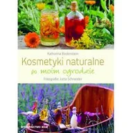 Rozwój osobisty - Kosmetyki naturalne w moim ogrodzie - miniaturka - grafika 1