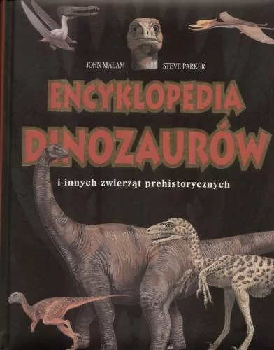 Olesiejuk Sp. z o.o. Encyklopedia dinozaurów Steve Parker, John Malam