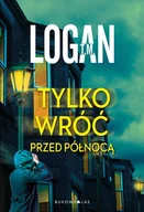 E-booki - kryminał i sensacja - Tylko wróć przed północą - miniaturka - grafika 1