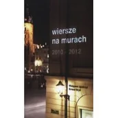Poezja - Wiersze na murach 2010 - 2012 - miniaturka - grafika 1