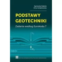 Podstawy geotechniki Zadania według Eurokodu 7 A Dąbska A Golębiewska - Podręczniki dla szkół wyższych - miniaturka - grafika 1
