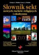 Słowniki języków obcych - Vocatio Oficyna Wydawnicza Mather George A., Nichols Larry A. Słownik sekt, nowych ruchów religijnych i okultyzmu - miniaturka - grafika 1