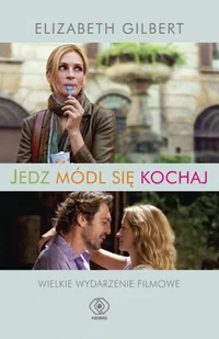Jedz, módl się, kochaj - Literatura obyczajowa - miniaturka - grafika 1