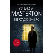 Thrillery - Żebrząc o śmierć - miniaturka - grafika 1