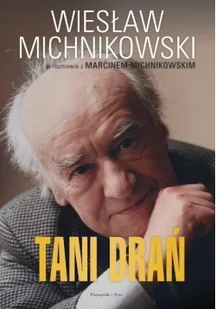 Tani drań . Wiesław Michnikowski - Historia Polski - miniaturka - grafika 2