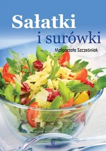 Sałatki i surówki - Książki kucharskie - miniaturka - grafika 1