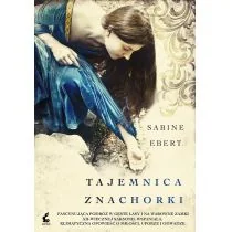 Sonia Draga Sabine Ebert Tajemnica znachorki - Romanse - miniaturka - grafika 2