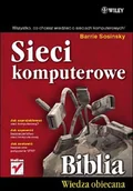 Systemy operacyjne i oprogramowanie - Sieci komputerowe. Biblia. Wiedza obiecana - miniaturka - grafika 1