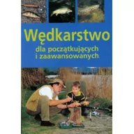 Poradniki hobbystyczne - Wędkarstwo dla początkujących i zaawansowanych - miniaturka - grafika 1