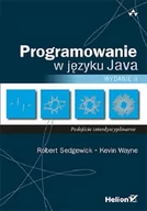 Książki o programowaniu - Helion Programowanie w języku Java. Podejście interdyscyplinarne, wydanie II Robert Sedgewick, Kevin Wayne - miniaturka - grafika 1