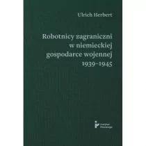 Robotnicy zagraniczni w niemieckiej gospodarce wojennej 1939&#8211;1945 - Historia świata - miniaturka - grafika 1