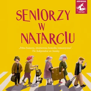 Seniorzy w natarciu Catharina Ingelman-Sundberg - Audiobooki - literatura piękna - miniaturka - grafika 1