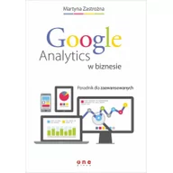 Marketing - OnePress Martyna Zastrożna Google Analytics w biznesie. Poradnik dla zaawansowanych - miniaturka - grafika 1