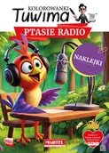 Kolorowanki, wyklejanki - Ptasie radio z naklejkami. Kolorowanki Tuwima - Opracowanie zbiorowe - miniaturka - grafika 1