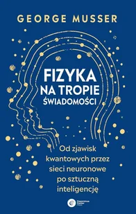 Fizyka na tropie świadomości - E-booki - informatyka - miniaturka - grafika 1