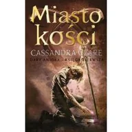 Powieści i opowiadania - Dary Anioła. Tom 1. Miasto kości - miniaturka - grafika 1