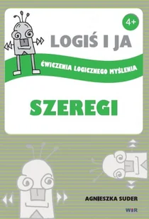 Logiś i ja. Ćwiczenia logicznego myślenia - Filozofia i socjologia - miniaturka - grafika 1
