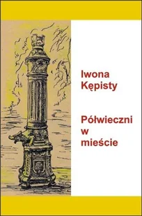 Półwieczni w mieście - Poezja - miniaturka - grafika 1