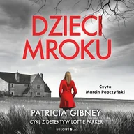 Audiobooki - kryminał, sensacja, thriller - Dzieci mroku Patricia Gibney - miniaturka - grafika 1