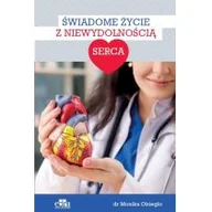 Książki medyczne - Świadome życie z niewydolnością serca M Obiegło - miniaturka - grafika 1
