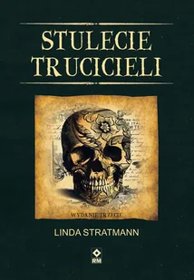 Stulecie trucicieli - Historia świata - miniaturka - grafika 3