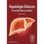 Książki medyczne - Hepatologia kliniczna. Przewodnik lekarza praktyka - miniaturka - grafika 1