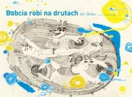 Książki edukacyjne - Babcia robi na drutach - miniaturka - grafika 1