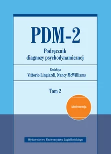 PDM-2 Podręcznik diagnozy psychodynamicznej Tom 2 - Psychologia - miniaturka - grafika 1