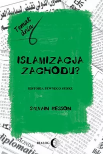 Islamizacja zachodu$999 Historia pewneg spisku - Sylvain Besson - Polityka i politologia - miniaturka - grafika 2