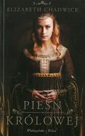 Powieści i opowiadania - Chadwick Elizabeth PIEŚŃ KRÓLOWEJ WYD. KIESZONKOWE - miniaturka - grafika 1