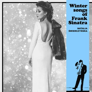 Natalia Świerczyńska Winter Songs of Frank Sinatra Digipack) - Świąteczna, kolędy - miniaturka - grafika 1
