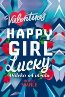 Literatura popularno naukowa dla młodzieży - Daleka Od Ideału Happy Girl Lucky Holly Smale - miniaturka - grafika 1