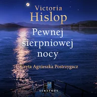 Audiobooki - literatura popularnonaukowa - Pewnej sierpniowej nocy Victoria Hislop - miniaturka - grafika 1