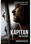 Horror, fantastyka grozy - Otwarte Richard Phillips, Stephan Talty Kapitan. Na służbie - miniaturka - grafika 1
