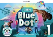 Edukacja przedszkolna - Little Blue Dot: Level 1: Student Book With App - miniaturka - grafika 1