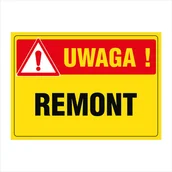 Akcesoria BHP - Tablica Uwaga! Remont 25x35cm PCV1mm - miniaturka - grafika 1